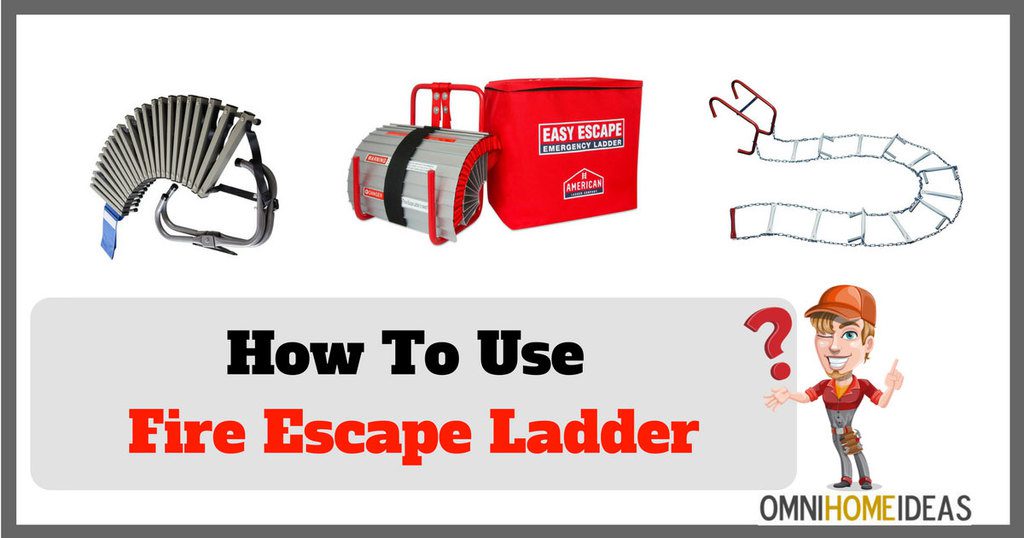 How to Use Fire Escape Ladder