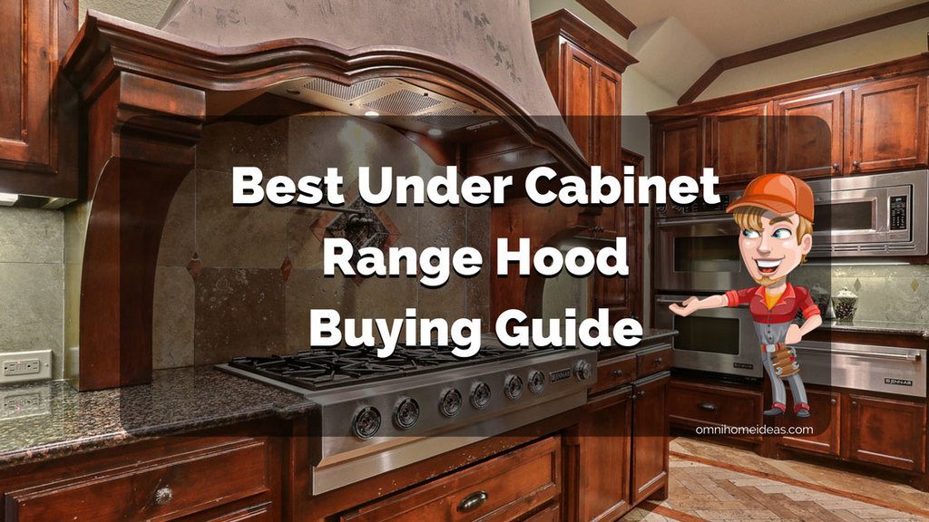 best range hood under cabinet