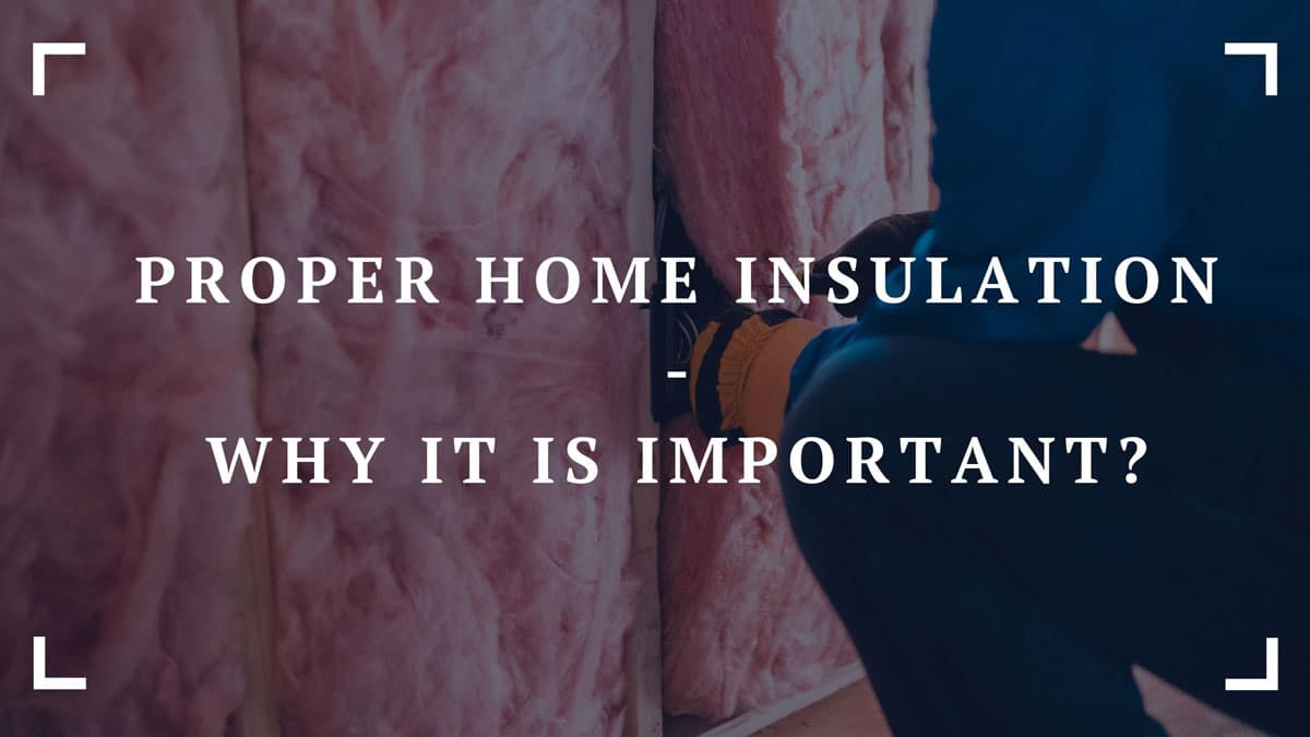 proper home insulation