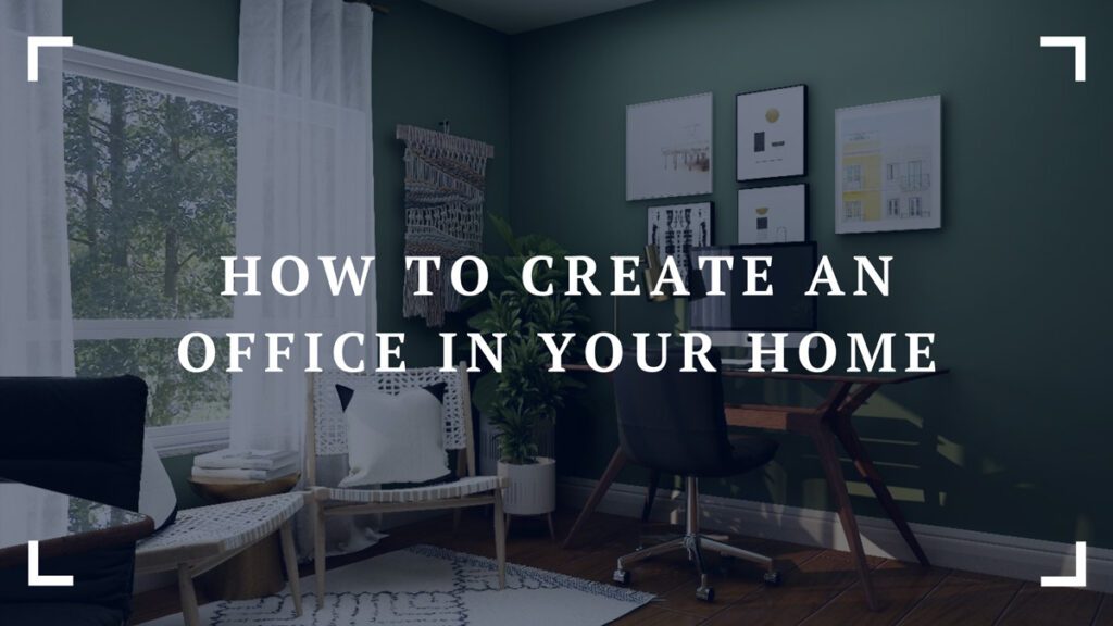 how to create an office in your home
