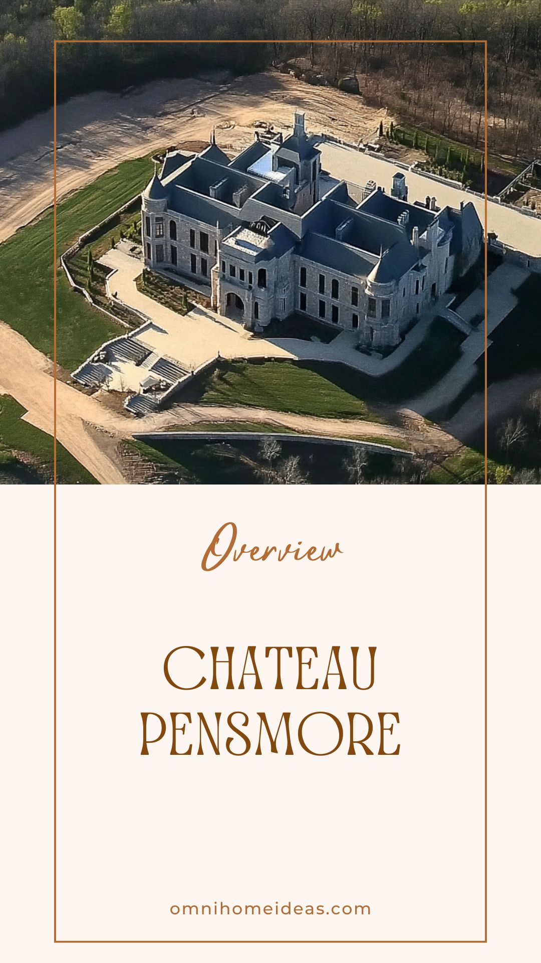 overview of chateau pensmore
