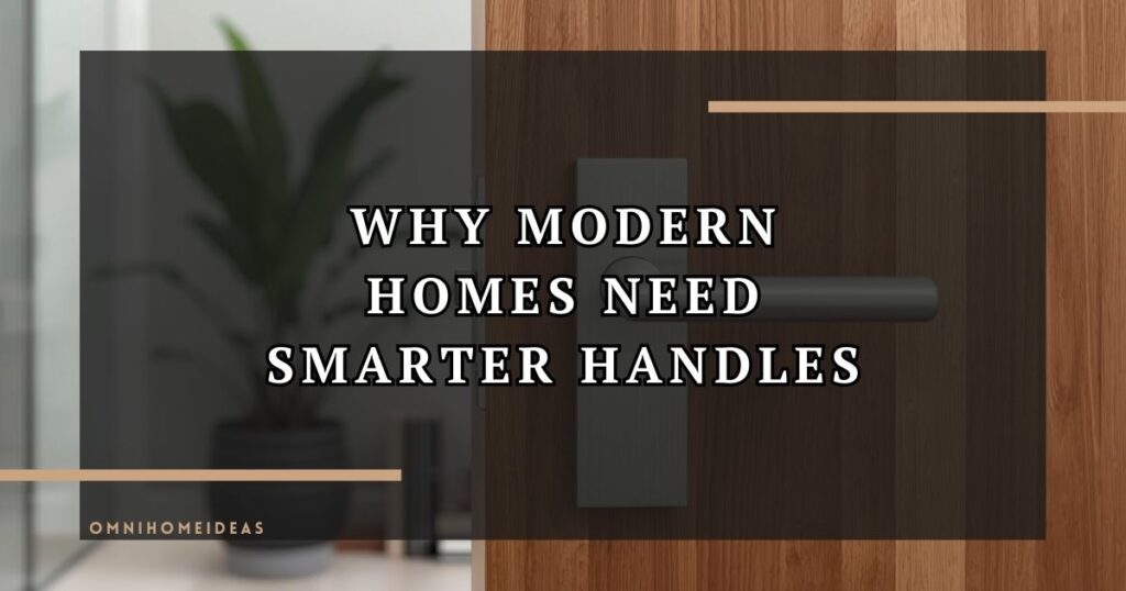 6 Reasons Lockable Handles Are Becoming A Must Have In Modern Homes