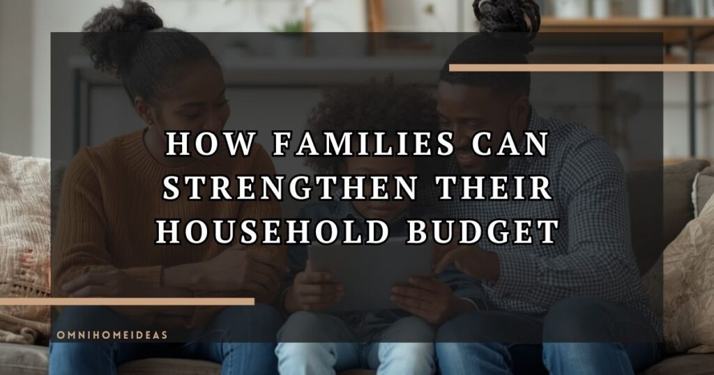 Building A More Resilient Household Budget In 2025