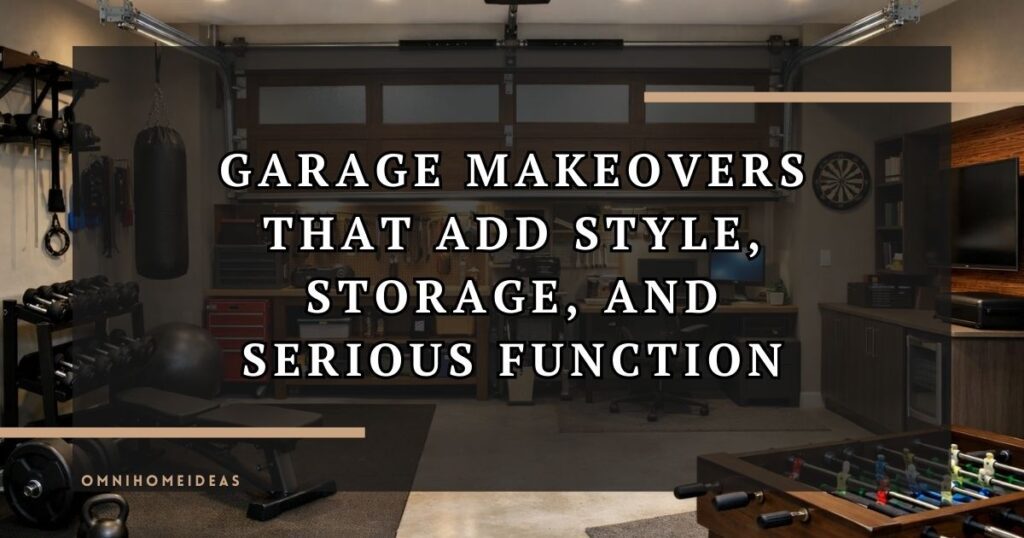Transforming Garage Spaces Style And Function Combined