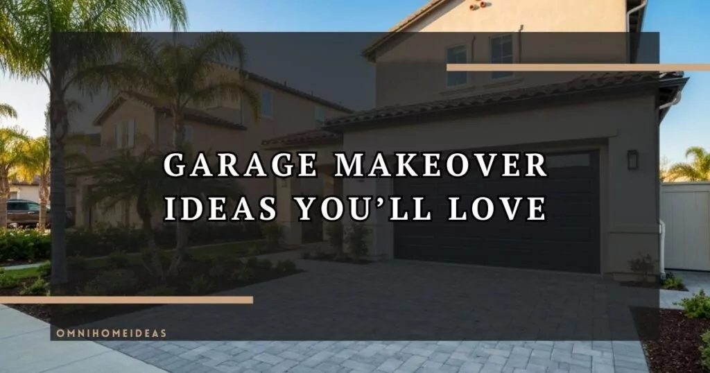 Transform Your Space Garage Makeover Ideas You’ll Love