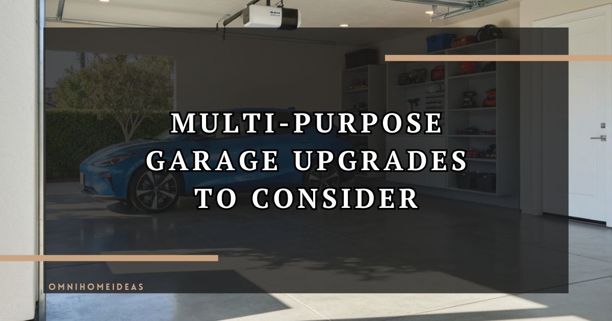 Transform Your Space Multi Purpose Garage Upgrades To Consider