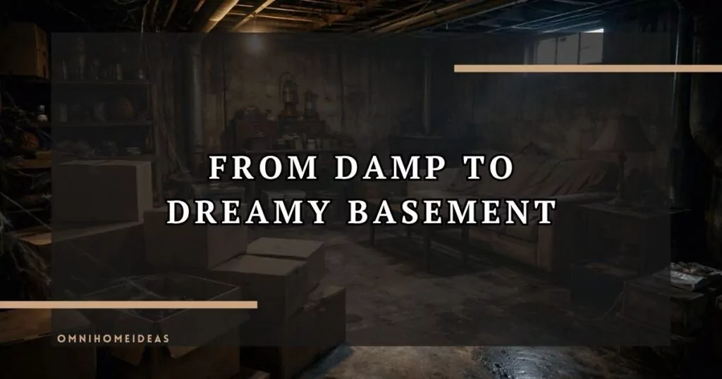 How To Turn A Damp, Dark Basement Into A Usable Living Space