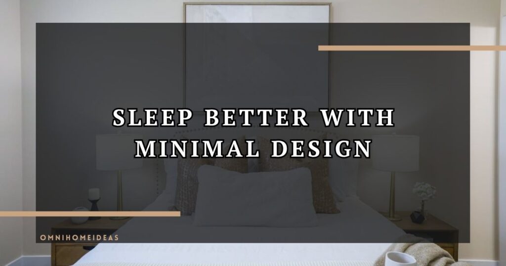 Minimalist Bedroom Design Ideas That Prioritize Comfort And Health