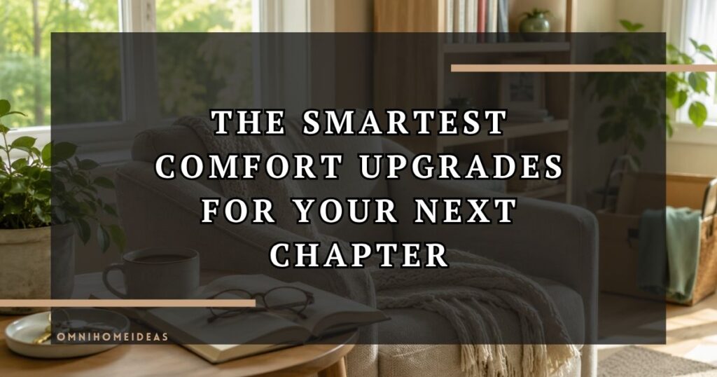 9 Ways To Make Your Next Chapter More Comfortable