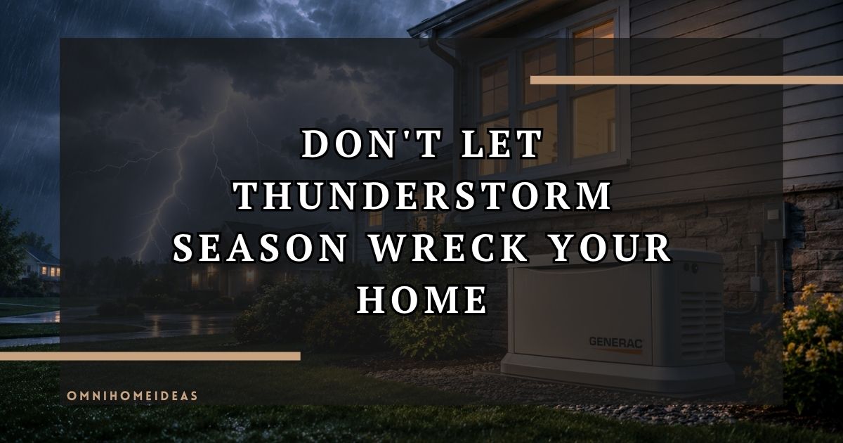 Practical Safety Tips For Thunderstorm Season