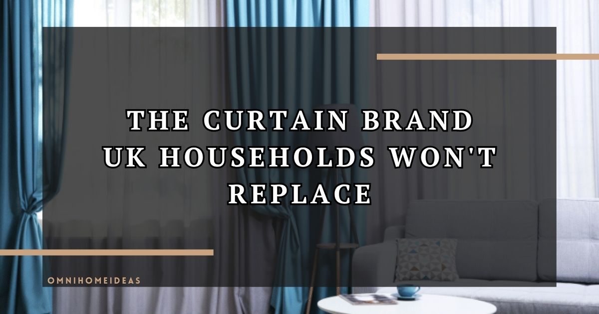 Why UK Households Always Choose Terrys Fabrics For All Curtain Solutions