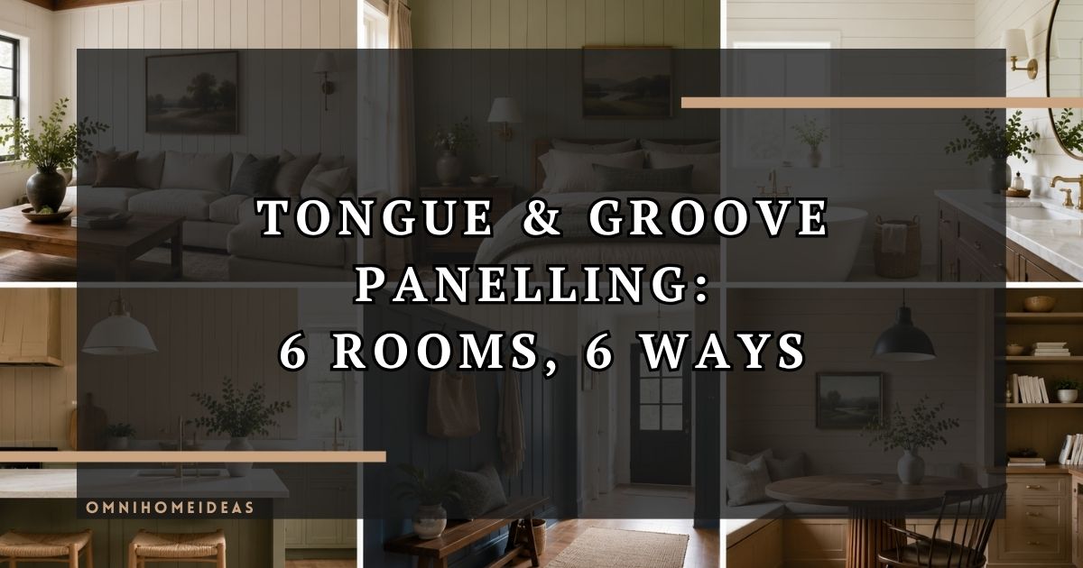 Six Rooms, Six Ways — Getting The Most From Tongue And Groove Panelling