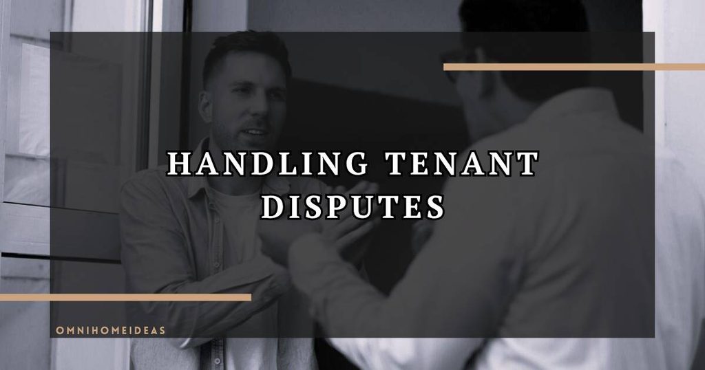Dealing With Tenant Conflicts Best Practices For A Peaceful Rental Management