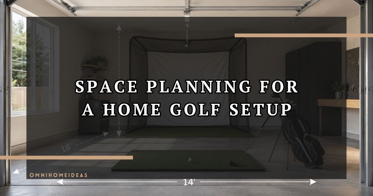 How Much Space Do You Need For A Home Golf Practice Setup