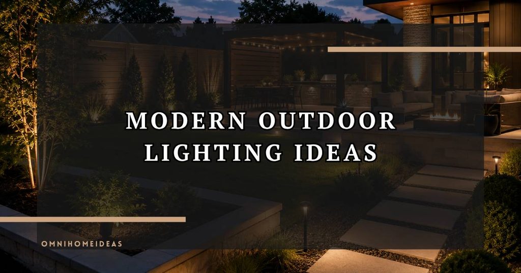 How To Design A Modern Outdoor Space With Lighting In Omaha