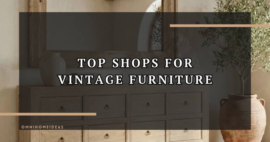 How I Was Looking For Vintage Furniture For A Business