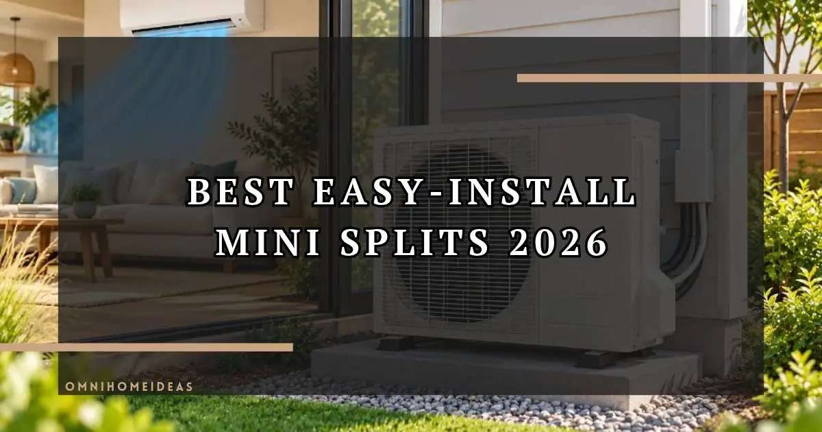 Top Easy Install Mini Split Systems 2026 Best Brands Compared