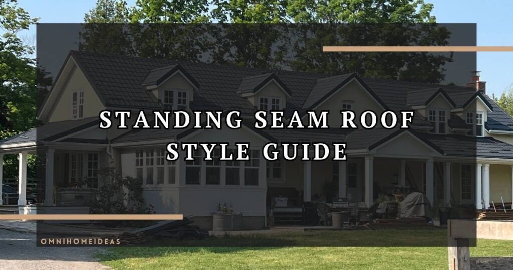 Choosing A Standing Seam Roof That Suits Your Home's Exterior