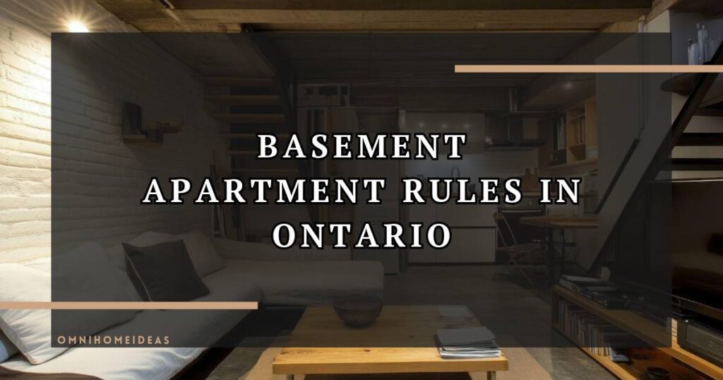 Thinking About A Basement Apartment What Ontario Homeowners Should Know First