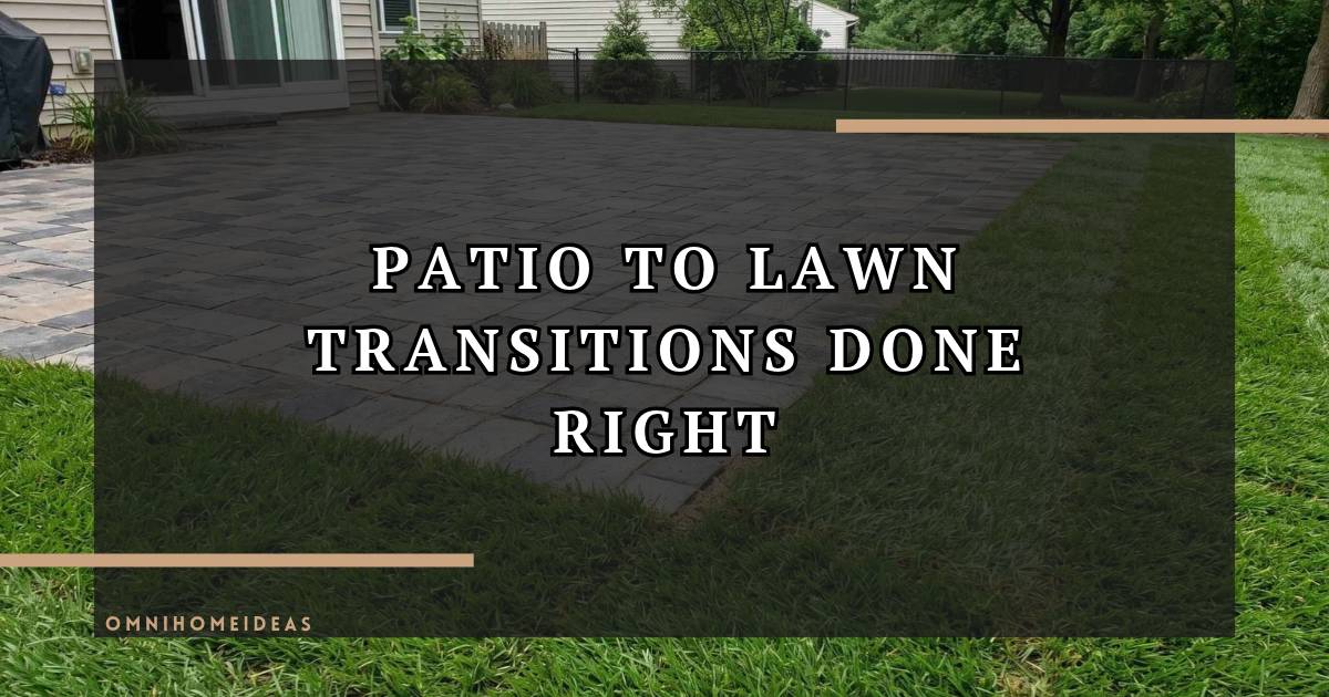 Where The Patio Meets The Lawn Slope, Soil Height, And Edging Done Right